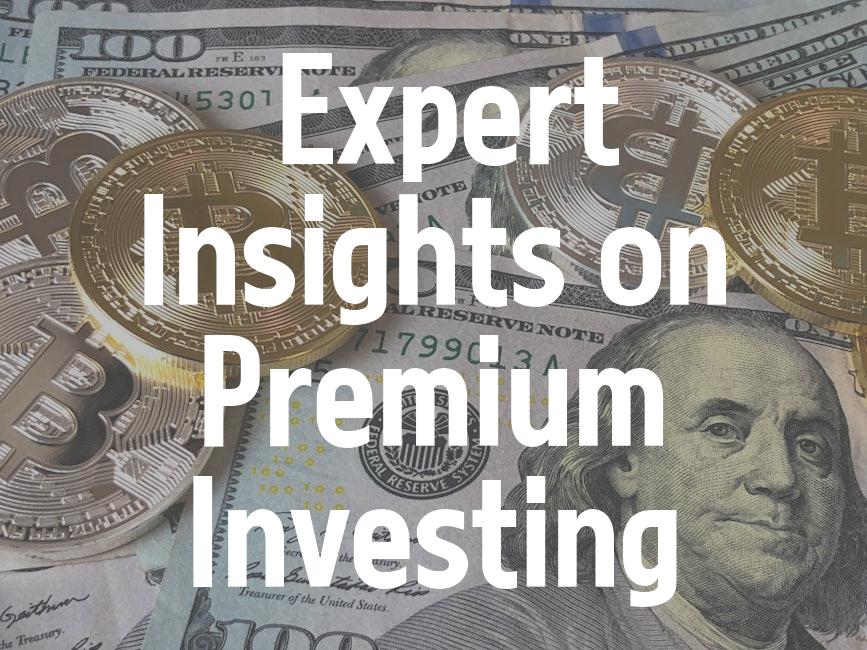  Expert Insights on Premium Investing